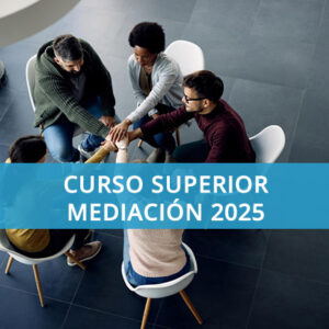 Curso Superior Mediación 2025
