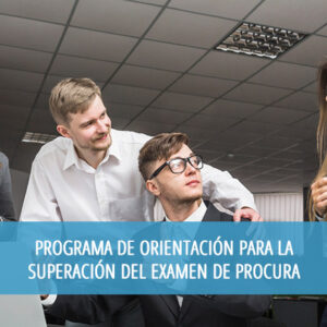 Programa de orientación para la superación del examen de la procura