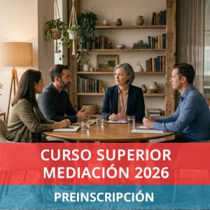 Preinscripción Curso Superior Mediación y Conciliación 2026